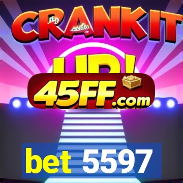bet 5597